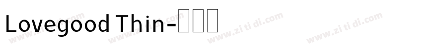 Lovegood Thin字体转换